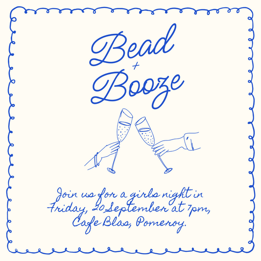 Bead & Booze Event: Friday 20th September